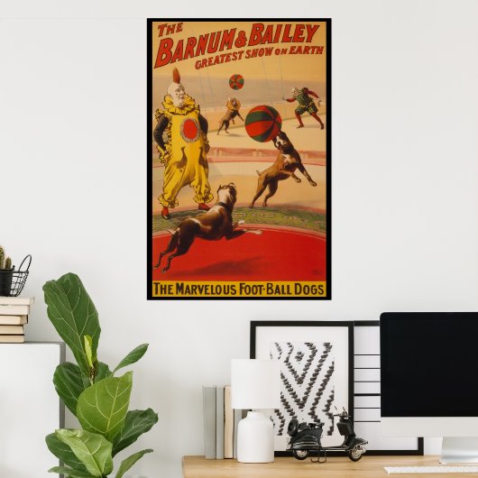Poster des chiens de balle à pied de Barnum & Bail (Bureau à domicile)