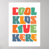 Poster Des enfants cool vivent ici (Devant)