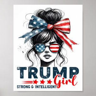 Poster Des Femmes Intelligentes Fortes Pour Trump Girl Me