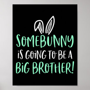 Poster Des gosses Somebunny Big Brother Pâques Annonce de