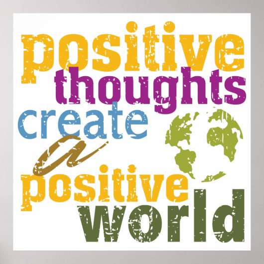 Poster Des pensées positives créent un monde positif (Devant)
