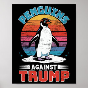 Poster Des pingouins contre Trump Des Pingouins Flippers 
