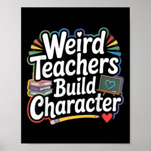 Poster Des professeurs bizarres construisent le caractère