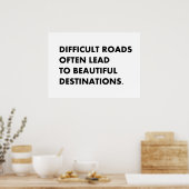 Poster Des routes difficiles mènent souvent à une belle d (Cuisine)