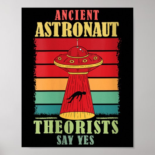 Poster Des Théoristes D'Astronautes Anciens Disent Oui Dr (Devant)