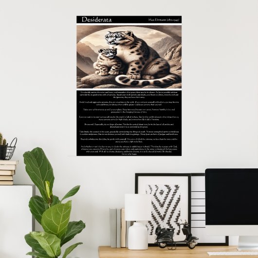 Poster Desiderata : Léopard des neiges et sérénité des pe (Bureau à domicile)