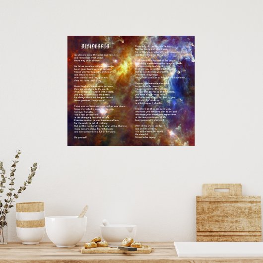 Poster Desiderata sur Rosette Galaxy (Cuisine)