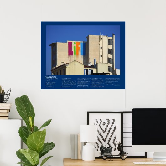 Poster Desiderata - Vie En Cours (Bureau à domicile)