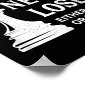 Poster Design Classique D'Échecs, Je Ne Perds Jamais; Je  (Coin)