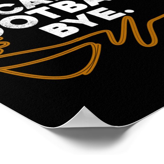 Poster Désolé Can39t Football Bye Funny Imaginaire Draft (Coin)