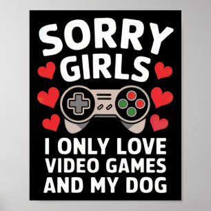 Poster Désolé Filles J'Aime Seulement Jeux Vidéo Et Mon C