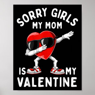 Poster Désolé Filles Ma Maman Est Valentine Coeur Valenti