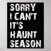 Poster Désolé je ne peux pas c'est Haunt Saison drôle Cha (Devant)