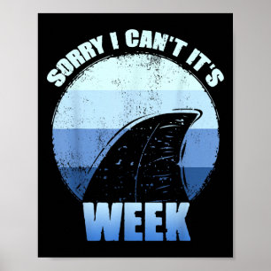 Poster Désolé je ne peux pas c'est semaine cadeau drôle d