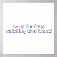 Désolé Je Suis Occupé À Observer Love Island