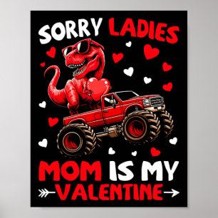 Poster Désolé Mesdames Maman Est Ma Saint-Valentin Dinosa