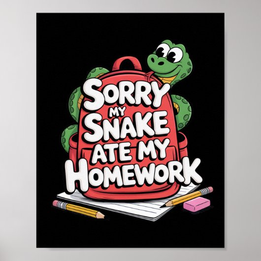 Poster Désolé Mon Serpent A Mangé Mes Devoirs De Rentree (Devant)