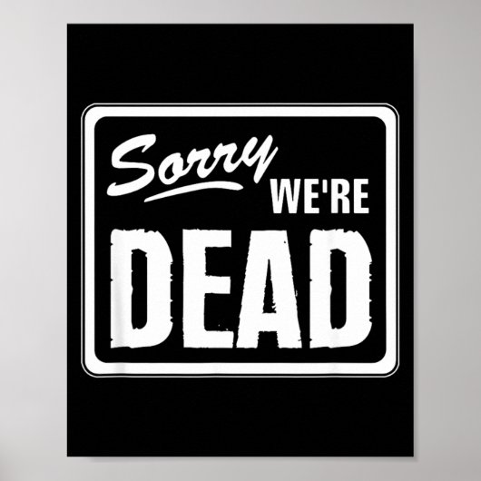 Poster Désolé mort drôle Avertissement Écran drôle Hallow (Devant)