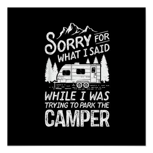 Poster Désolé pour ce que j'ai dit drôle de camping condu (Devant)