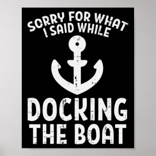 Poster Désolé pour ce que j'ai dit lors de l'accostage du
