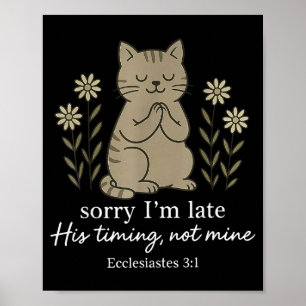 Poster Désolé pour mon retard Son timing pas le mien Vers