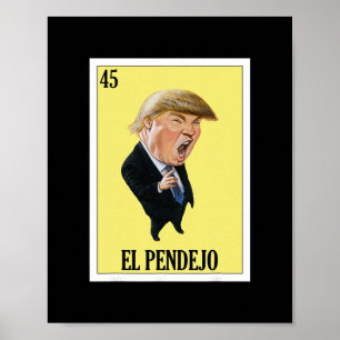 Poster Dessin mexicain drôle anti-Trump - El Pendejo