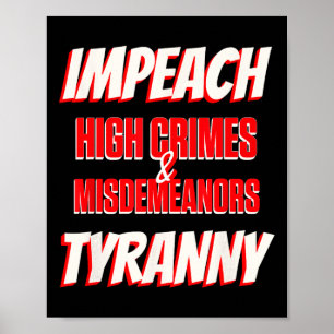 Poster Destituer Trump Hauts Crimes Délits Tyrannie Imp