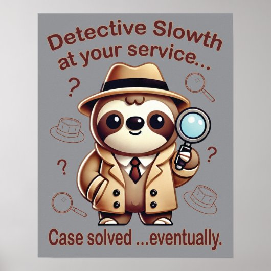 Poster "Detective Sloth" Sloth Private Eye (Devant)