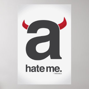Poster détestez-moi, helvetica