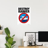 Poster Détruire l'affiche de Rainier (Bureau à domicile)