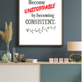 Poster Devenez Inarrêtable en Devenant Consistant