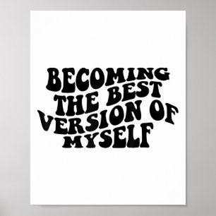 Poster Devenir la version de moi-même drôle motivation 