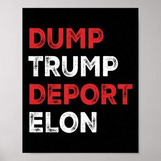 Poster Déverser Trump Déporter Elon (Devant)