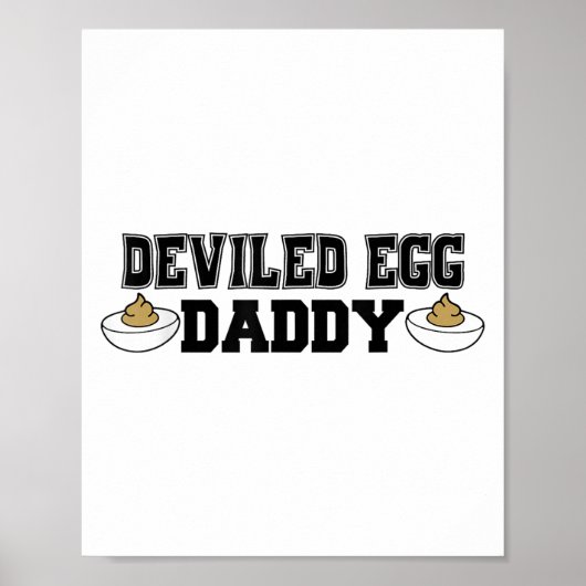Poster Deviled Egg Daddy - Funny Thanksgiving Deviled Egg (Devant)