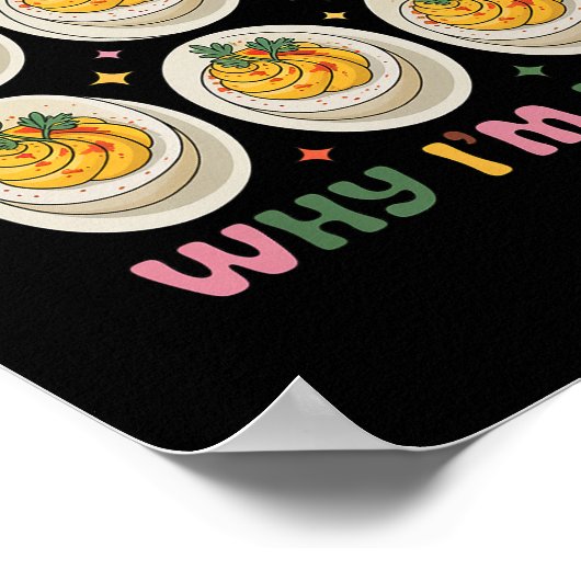 Poster Deviled Eggs You Know Why Im Here Deviled Egg Than (Coin)