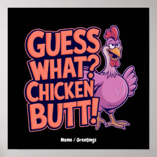 Poster Devine quoi ? Un derrière de poulet ! Design amusa