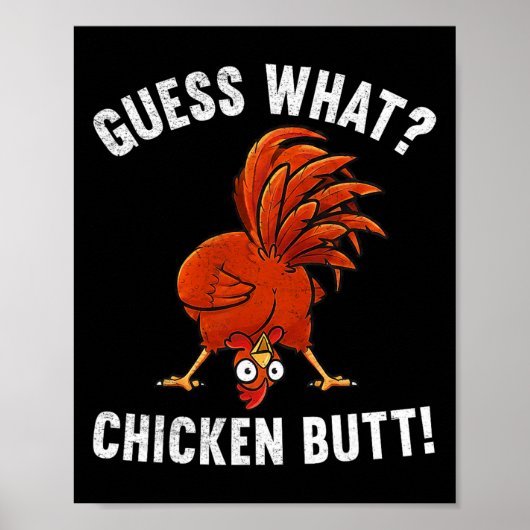 Poster Devinez quoi Cul de poulet Amusing Drôle de poulet (Devant)