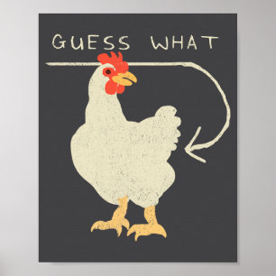 Poster Devinez quoi Cul de poulet Drôle Heureux