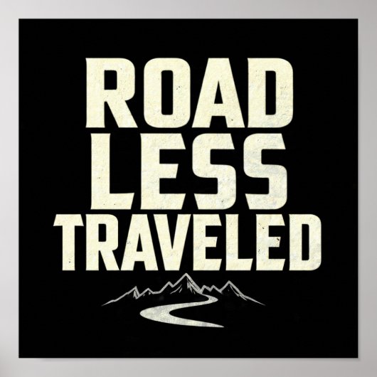 Poster Devise d'explorateur : Route Moins Parcourue (Devant)