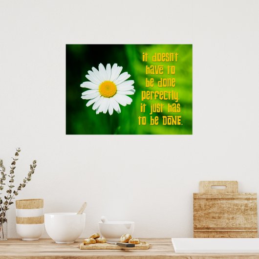 Poster Devise du Procrastinateur : Terminé (Cuisine)