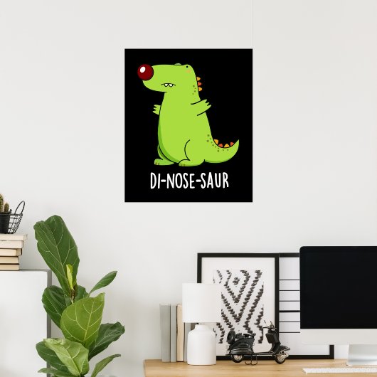 Poster Di-nose-saur Funny Dinosaur Pun Dark BG (Bureau à domicile)