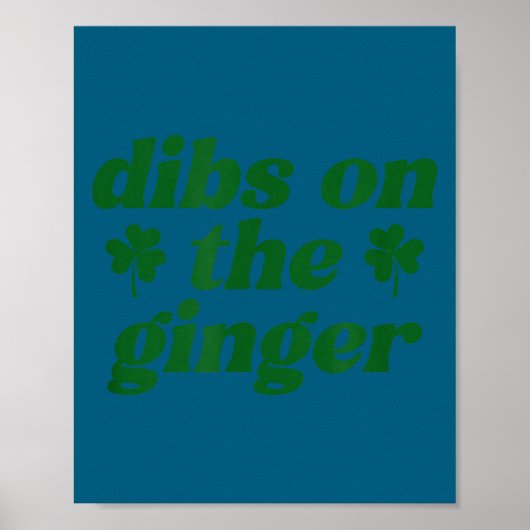 Poster Dibs sur le gingembre jour de la saint patrick irl (Devant)