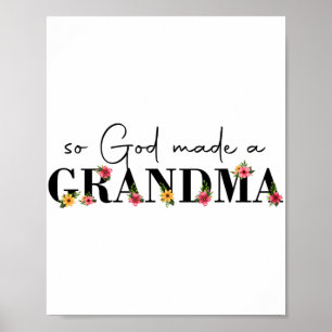 Poster Dieu A Fait Une Grand-Mère Fleur Grand-Mère Heureu
