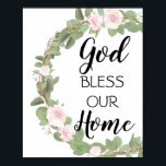 Poster Dieu bénisse notre maison<br><div class="desc">"Dieu est notre maison" Schönes,  florales Typografie-Poster.</div>