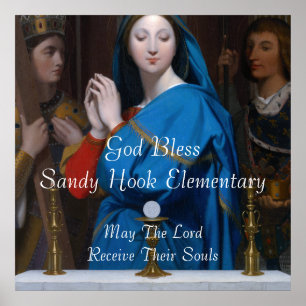 POSTER DIEU BÉNISSE SANDY HOOK ELEMENTARY MAI LE SEIGNEUR