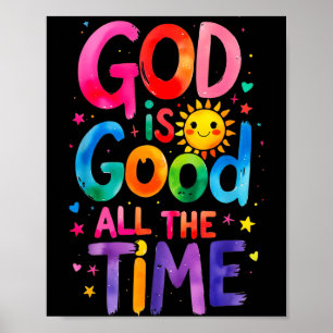 Poster Dieu est bon tout le temps Jésus-Christ Chrétien G