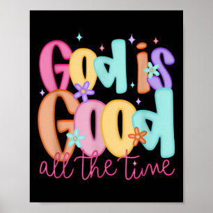 Poster Dieu est bon tout le temps Verset biblique chrétie
