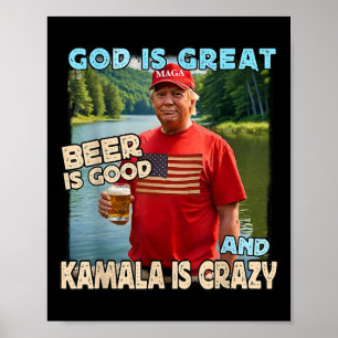 Poster Dieu Est Grande Bière Est Bonne Et Kamala Sont Fou