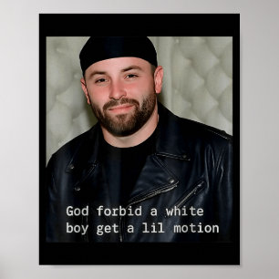 Poster Dieu-ne-veuille-qu-un-garçon-blanc-bouge-un-peu