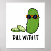 Poster Dill Avec Il Dill Dill Picket Pun (Devant)